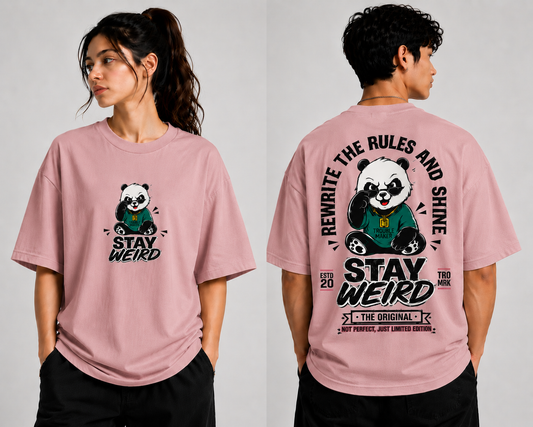 Stay Weird Panda Oversized T-Shirt | Limited Edition | Unisex Premium Cotton
