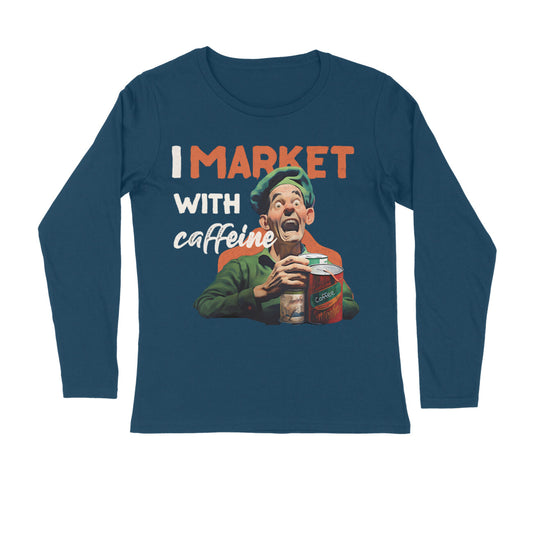 Popeye's I Market with Caffeine Full Sleeves T-shirt for Men