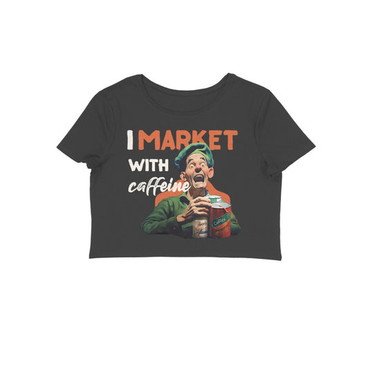 Popeye's I Market with Caffeine Crop Top for Women