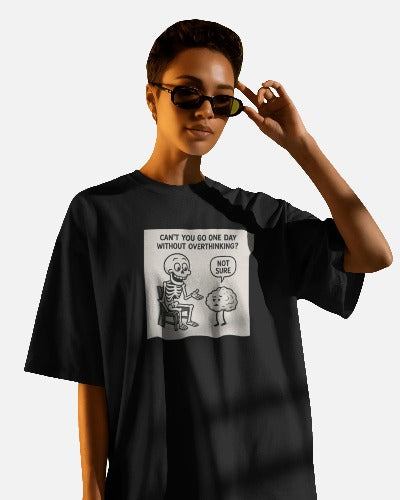 Unleavables Skeleton Overthinker T Shirt | 100% Cotton | Unisex | Round Neck