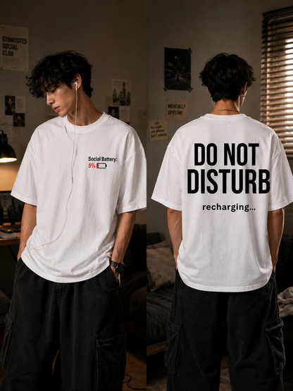 Social Battery 5% Oversized T-Shirt | Do Not Disturb | Graphic T-Shirt for Men & Women | Pure Cotton