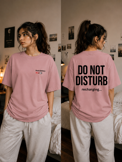 Social Battery 5% Oversized T-Shirt | Do Not Disturb | Graphic T-Shirt for Men & Women | Pure Cotton