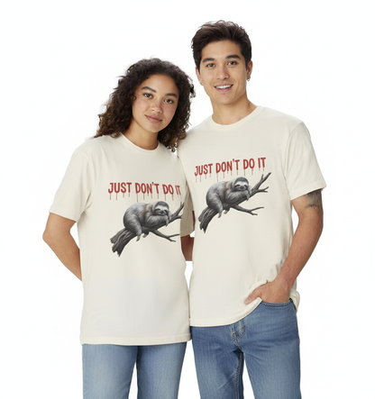 Just Don't Do It - Sloth Oversized T-Shirt  |100% Cotton