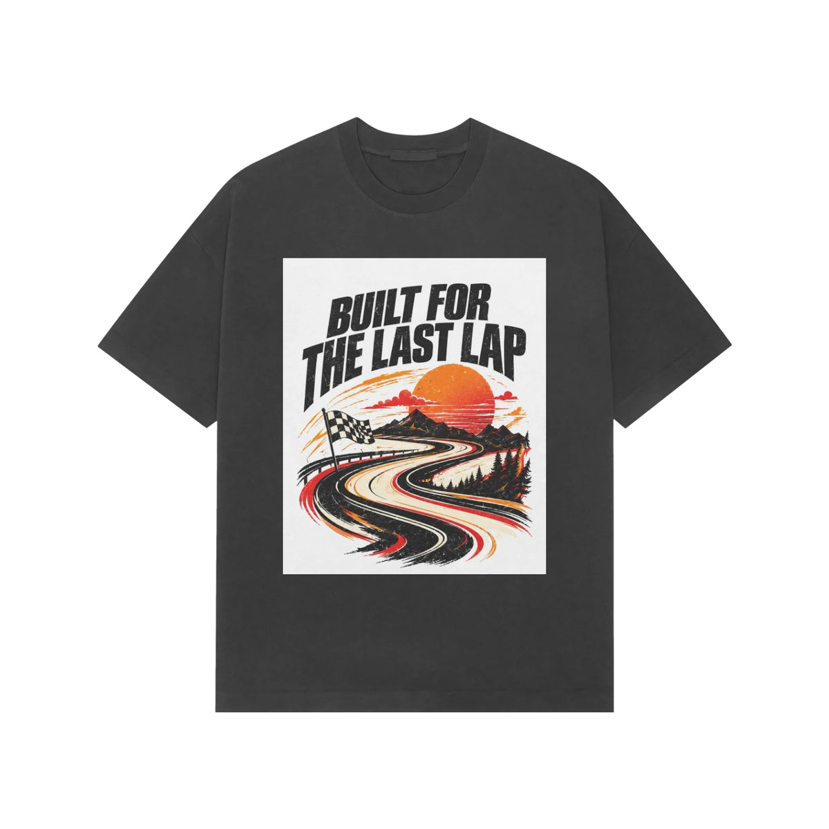 Built for the Last Lap - Black