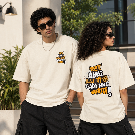 Tera Bhai | Premium Oversized T Shirt | Unisex