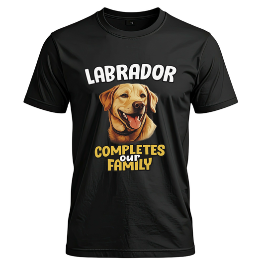 Labrador Completes Our Family | Unisex T-shirt