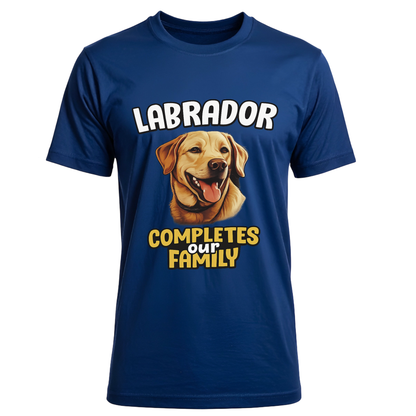 Labrador Completes Our Family | Unisex T-shirt