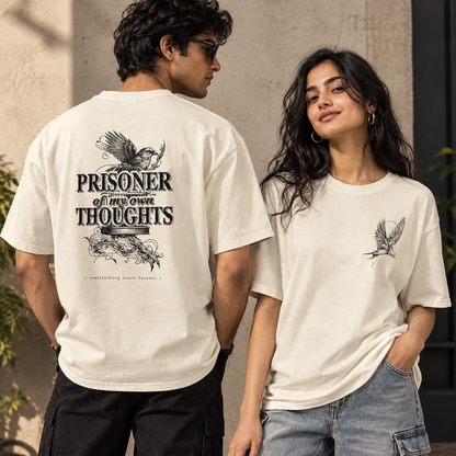 Premiuim Oversized T-Shirt - Prisoner of My Own Thoughts