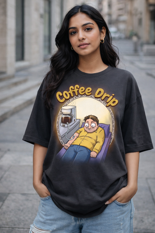 Coffee Drip - Direct Infusion Premium Oversized T-Shirt | Relatable Coffee Lover Humour | Graphic Tee for All | Bold Aesthetic Apparel