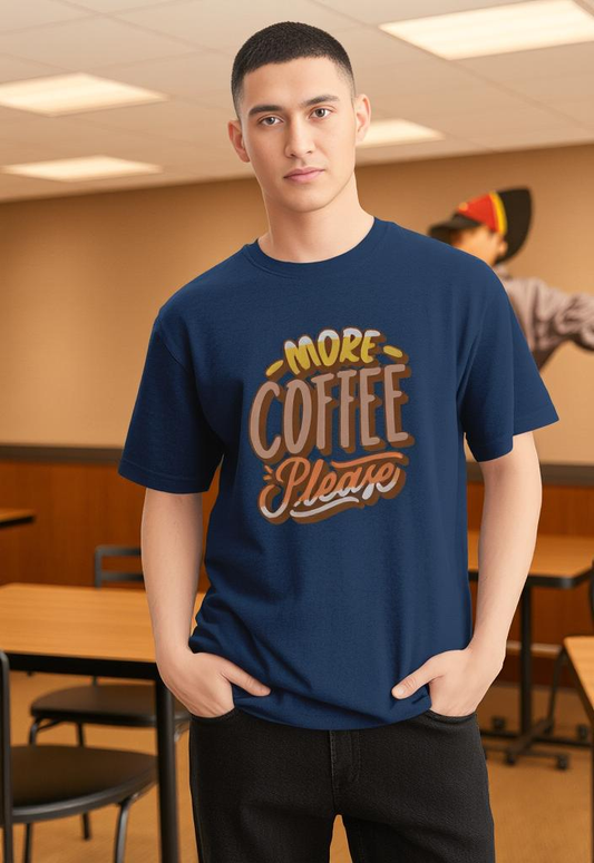 Unleavable  - More Coffee Please - Unisex Blue Oversize Tshirt