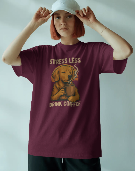 Unleaveables Men’s Oversized T-Shirt | Drink Coffee, Stress Less, Dog| 100% Cotton Round Neck Tshirt