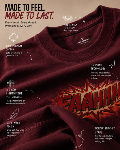 Unleaveables - Faahhh! Trendy Graphic Round Neck T-Shirt for Men & Women - 100% Cotton