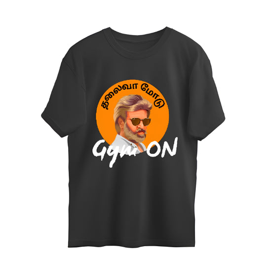 Thalaiva Oversized Gym T-Shirt – Unisex Gym & Fitness T-Shirt Tee - Rajnikant Style