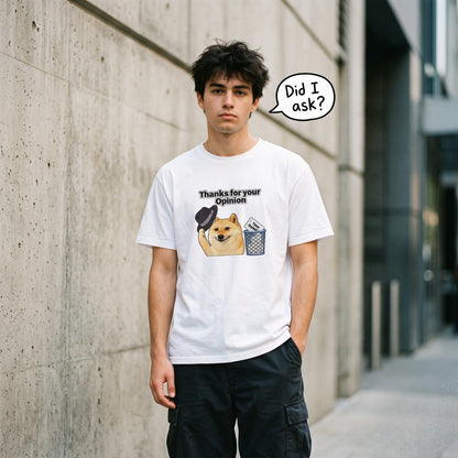 Thanks For Your Opinion | Cheems | Oversized T-Shirt