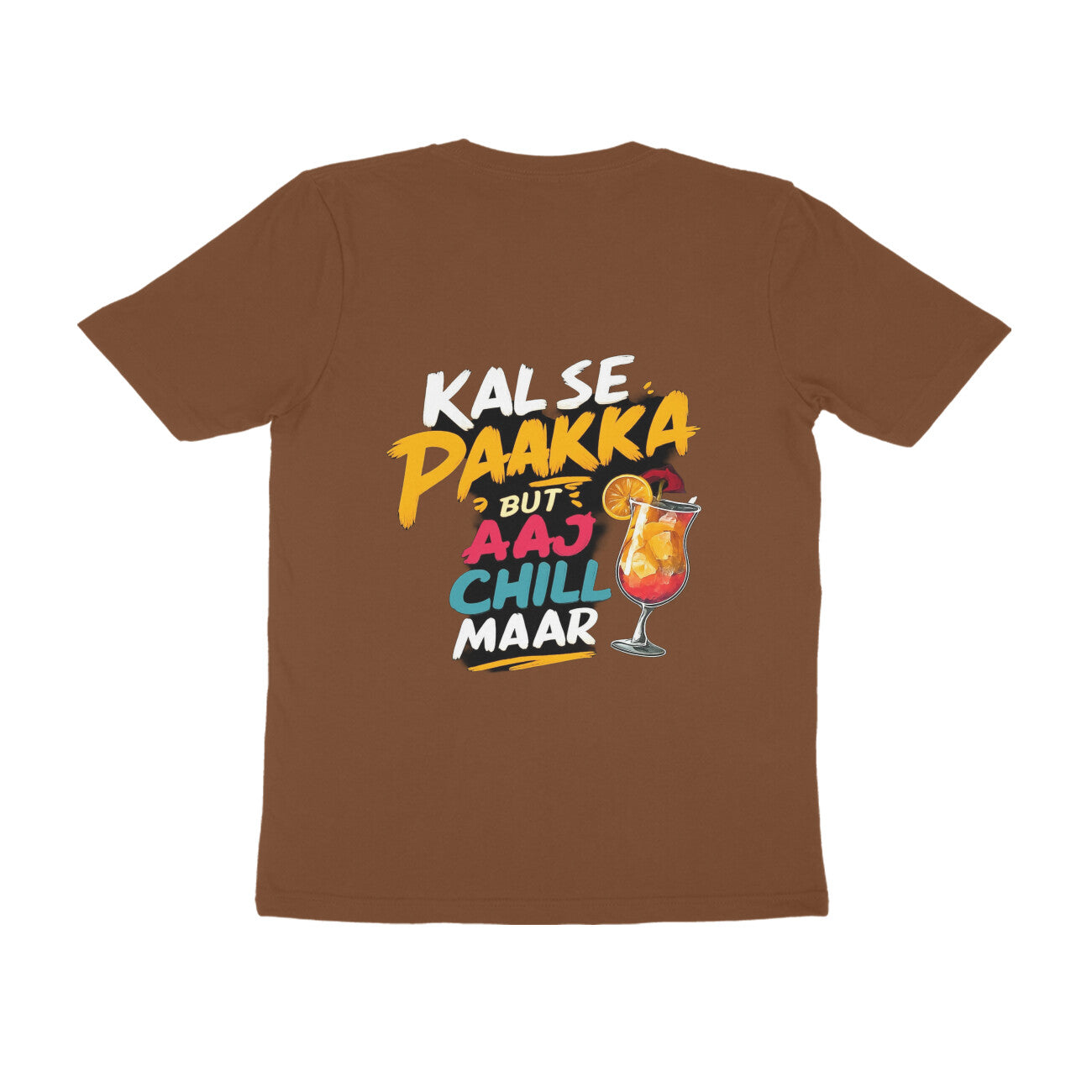 KAL SE PAKKA Half Sleeve Round Neck T-Shirt 100% cotton for men and women