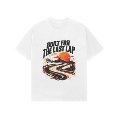 Built for the Last Lap - White