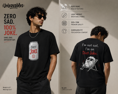I'm Not Sad, I'm On Diet Joke Oversized Unisex T-Shirt | Premium Bio-Washed Cotton | Funny Graphic Tee | Gifts for Every Occasion