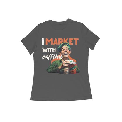 Popeye's I Market with Caffeine Round Neck T-shirt for Women