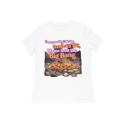 Blame it on the Big Bang T-shirt for Women