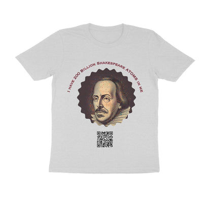 I have 200 Billion Shakespeare Atoms in Me Round Neck Tshirt for Men