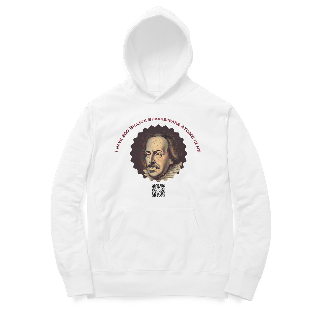 I have 200 Billion Shakespeare Atoms in Me Hoodie for Men
