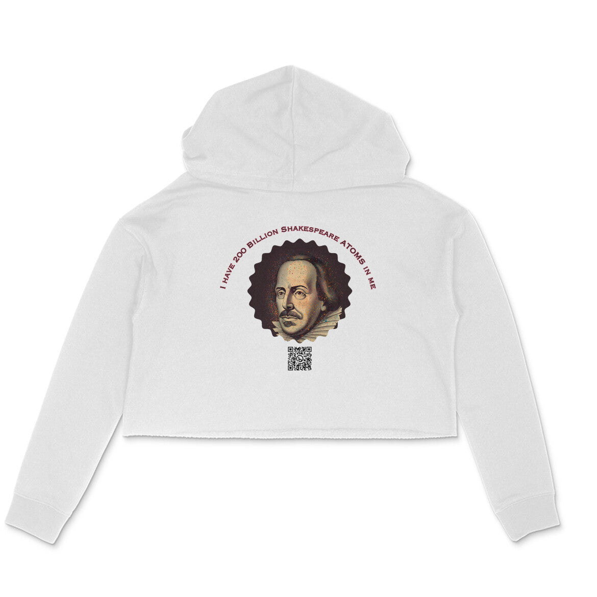 I have 200 Billion Shakespeare Atoms in Me Crop Hoodie for Women