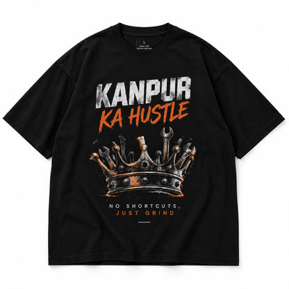 Kanpur Ka Hustle – Oversized Graphic T-Shirt