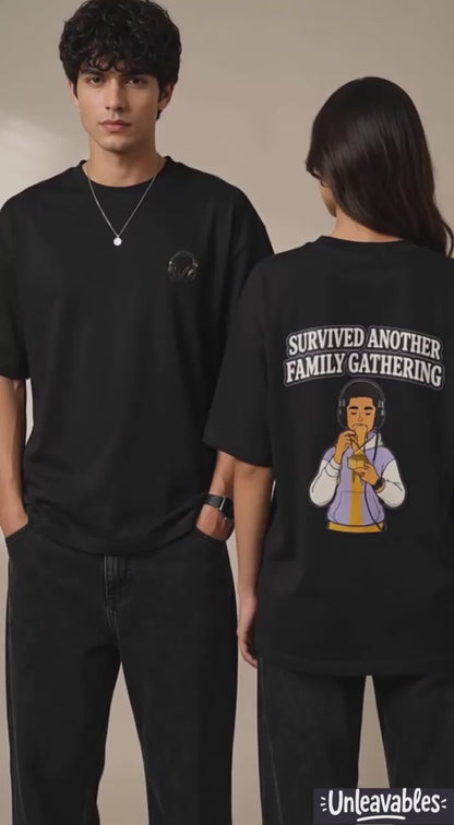Oversized Graphic T-Shirt | Survived Family Gathering Print | Unisex Streetwear Tee