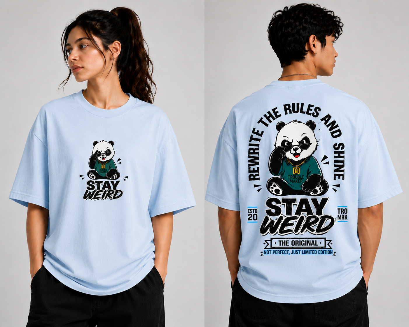 Stay Weird Panda Oversized T-Shirt | Limited Edition | Unisex Premium Cotton